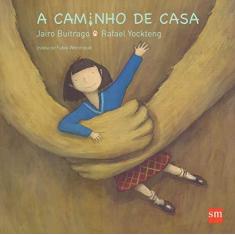 Imagem de Caminho de Casa, A - Coleção Álbum - Jairo Buitrago - 9788541812405