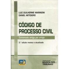 Imagem de Código de Processo Civil - 5ª Ed. 2013 - Mitidiero, Daniel Francisco; Marinoni, Luiz Guilherme - 9788520346778