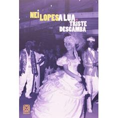 Imagem de A Lua Triste Descamba - Capa Comum - 9788534704748