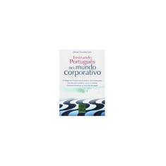 Imagem de Ensinando Português no Mundo Corporativo - Lima, Denise Coronha - 9788573035117