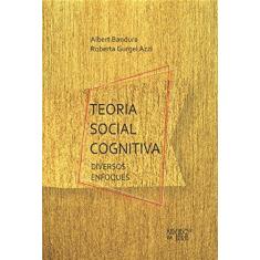 Imagem de Teoria Social Cognitiva - Albert Bandura - 9788575914854