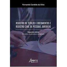 Imagem de Registro De Títulos E Documentos E Registro Civil De Pessoas Jurídicas - Fernando Candido Da Silva - 9788547318680
