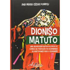 Imagem de Dioniso Matuto - Pompeu, Ana Maria César - 9788581924458
