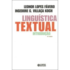 Imagem de Linguística Textual - Introdução - 10ª Ed. - Favero, Leonor Lopes; G. Villaça Koch, Ingedore - 9788524918926