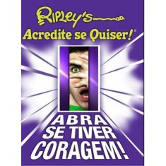 Imagem de Ripley's Acredite Se Quiser - Abra Se Tiver Coragem - Ripley, Robert - 9788522012732