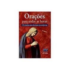 Imagem de Orações para Todas as Horas - 5ª Edição - Vários Autores - 9788527611718