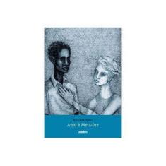 Imagem de Anjo À Meia - Luz - Rios, Rosana - 9788566470345