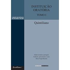 Imagem de Instituição Oratória - Tomo 1 - Marcos Fábio Quintiliano - 9788526812345