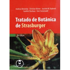 Imagem de Tratado de Botânica de Strasburger - 36ª Ed. - Korner, Christian; Bresinsky, Andreas - 9788536326085