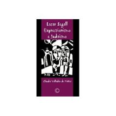 Imagem de Lasar Segall : Expressionismo e Judaismo - Mattos, Claudia Valladao De - 9788527302142