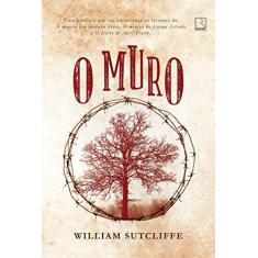 Imagem de O Muro - Sutcliffe, William - 9788501402196