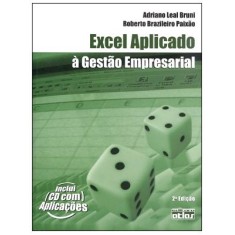 Imagem de Excel Aplicado À Gestão Empresarial - 2ª Ed. - 2011 - Bruni, Adriano Leal; Paixão, Roberto Brazileiro - 9788522461486