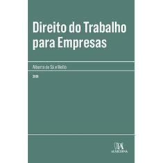 Imagem de Direito do Trabalho Para Empresas - Alberto De Sá E Mello - 9789724064345