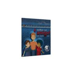 Imagem de É Melhor Ser Amigo! - Teixeira, Jose Raul - 9788585550868