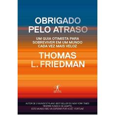 Imagem de Obrigado Pelo Atraso - Friedman, Thomas L. - 9788547000448
