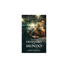 Imagem de Todo O Dinheiro Do Mundo - Pearson,john - 9788595082700