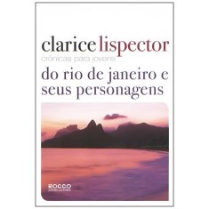 Imagem de Do Rio de Janeiro e Seus Personagens - Crônicas Para Jovens - Lispector, Clarice - 9788579800610