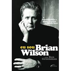 Imagem de Eu sou Brian Wilson - Brian Wilson - 9788542810561