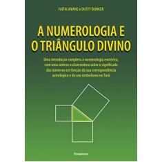 Imagem de A Numerologia e o Triangulo Divino - Javane, Faith - 9788531507861