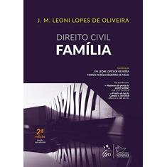 Imagem de Direito Civil - Família - José Maria Leoni Lopes De Oliveira - 9788530983536