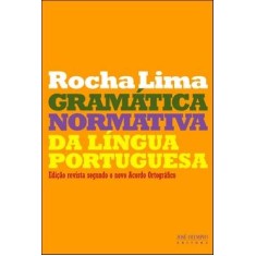 Imagem de Gramática Normativa da Língua Portuguesa - Segundo o Novo Acordo Ortográfico - Lima, Carlos Henrique Da Rocha - 9788503010221