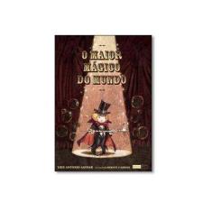 Imagem de O Maior Mágico do Mundo - Aguiar, Luiz Antonio - 9788578480950