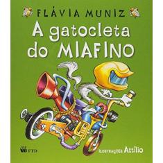 Imagem de Gatocleta do Miafino, A - Flavia Muniz, Attílio - 9788532260864