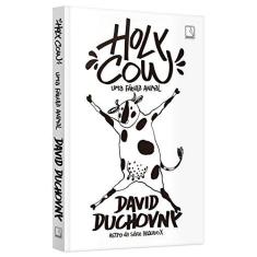 Imagem de Holy Cow. Uma Fábula Animal - David Duchovny - 9788501106889