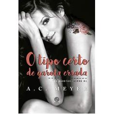 Imagem de O Tipo Certo De Garota Errada - As Garotas - Vol.1 - Meyer,a.c. - 9788501114020