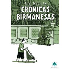 Imagem de Crônicas Birmanesas - 2ª Ed. 2014 - Col. Terra Clara Nº2 - Delisle, Guy - 9788560090563