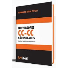 Imagem de Conversores Cc-Cc não Isolados. Análise, Modelagem e Controle - Fernando Lessa Tofoli - 9788588098817