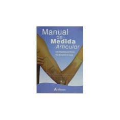 Imagem de Manual de Medida Articular - Oliveira, Leda Magalhães De; Araujo, Pola Maria Poli De - 9788573797770