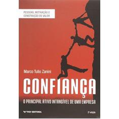Imagem de Confiança - Principal Ativo Intangível de Uma Empresa - Zanini, Marco Tulio - 9788522518548