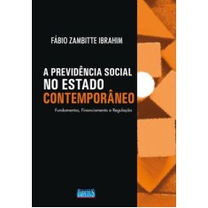 Imagem de A Previdência Social No Estado Contemporâneo - Ibrahim, Fábio Zambitte - 9788576265498