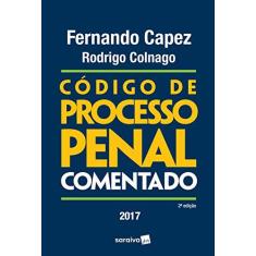 Imagem de Código de Processo Penal Comentado - Fernando Capez - 9788547214708