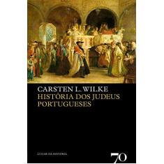 Imagem de História dos Judeus Portugueses - Wilke, Carsten L. - 9789724415789