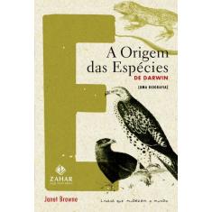 Imagem de A Origem das Espécies de Darwin - Uma Biografia - Col. Livros que Mudaram o Mundo - Browne, Janet - 9788571109988