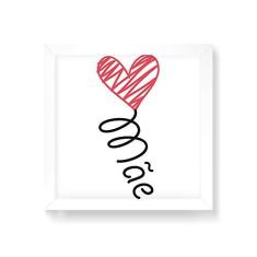 Imagem de Arte Maníacos Quadro Decorativo Mãe Coração - 30x30cm (Moldura em laca )