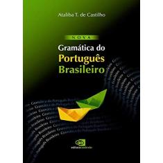 Imagem de Nova Gramática do Português Brasileiro - Castilho, Ataliba Teixeira De - 9788572444620