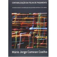 Imagem de Contabilização da Folha de Pagamento - Mário Jorge Camean Coelho - 9788591134908