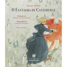 Imagem de O Fantasma de Canterville - Col. Os Meus Clássicos - Wilde, Oscar - 9788577230198