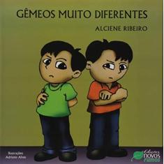 Imagem de Gêmeos Muito Diferentes - Alciene Maria Ribeiro Leite De Oliveira - 9788567800394