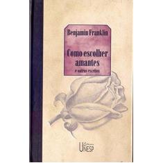 Imagem de Como Escolher Amantes E Outros Escritos - Capa Dura - 9788571397194