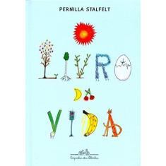 Imagem de O Livro Da Vida - Pernilla Stalfelt - 9788574066578