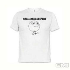 Imagem de Camisetas Memes Challenge Accepted