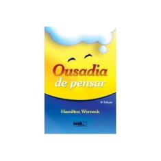 Imagem de Ousadia de Pensar - Hamilton Werneck - 9788578541125