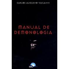 Imagem de Manual de Demonologia - Vailatti, Carlos Augusto; - 9788563607454