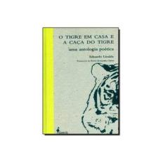 Imagem de Tigre Em Casa E A Caca Do Tigre, O - Capa Comum - 9788579390838