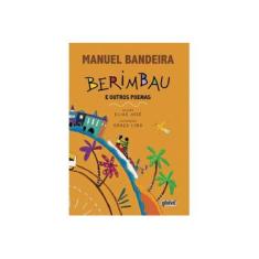 Imagem de Berimbau e Outros Poemas - 2ª Ed. 2013 - Nova Ortografia - Bandeira, Manuel - 9788526019270