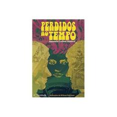 Imagem de Perdidos No Tempo - Antonio Carlos Olivieri - 9788588386785